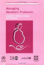 Managing Newborn Problems: A Guide for Doctors, Nurses and Midwives (Integrated Management Of Pregnancy And Childbirth)