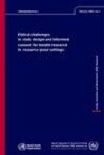 Ethical Challenges in Study Design and Informed Consent for Health Research in Resource-Poor Settings [op]