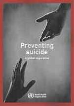 Preventing suicide : a global imperative