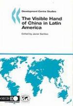 The Visible Hand of China in Latin America