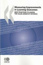 Measuring improvements in learning outcomes : best practices to assess the value-added of schools.