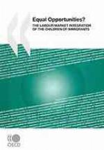 Equal opportunities? : the labour market integration of the children of immigrants.