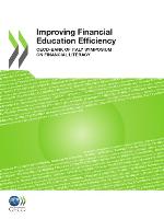 Improving financial education efficiency : OECD-Bank of Italy symposium on financial literacy
