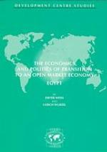 The Economics And Politics Of Transition To An Open Market Economy