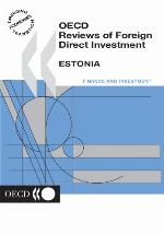 OECD reviews of foreign direct investment. Estonia