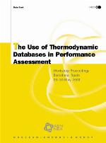 The use of thermodynamic databases in performance assessment : workshop proceedings, Barcelona, Spain, 29-30 May 2000