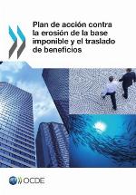 Plan de acción contra la erosión de la base imponible y el traslado de beneficios