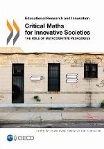 Educational Research and Innovation Critical Maths for Innovative Societies : the Role of Metacognitive Pedagogies.