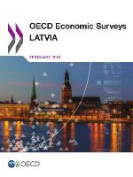 OECD Economic Surveys : Latvia 2015.