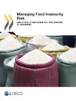 Managing Food Insecurity Risk : Analytical Framework and Application to Indonesia