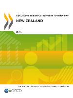 OECD Development Co-operation Peer Reviews : New Zealand 2015.