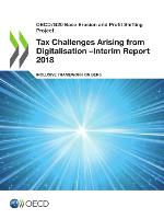 Tax challenges arising from digitalisation - interim report 2018 : inclusive framework on BEPS.
