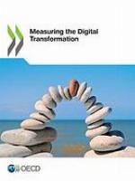 Measuring the digital transformation : a roadmap for the future.