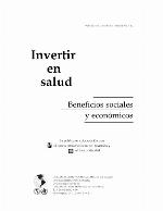 Investment in health : social and economic returns.