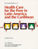 Atencion de salud para los pobres en la America Latina y el Caribe.