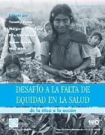 Desafío a la falta de equidad en la Salud: De la ética a la Acción.