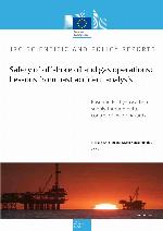 Safety of offshore oil and gas operations : lessons from past accident analysis : ensuring EU hydrocarbon supply through better control of major hazards.