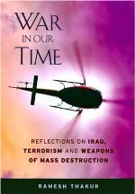 War in our time : reflections on Iraq, terrorism, and weapons of mass destruction