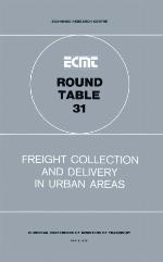 Freight collection and delivery in urban areas : report of the thirty-first Round Table on Transport Economics held in Paris on 20th and 21st November 1975