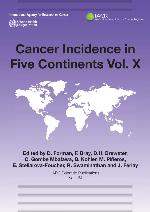 Cancer incidence in five continents. Volume X