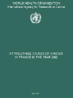 Attributable Causes of Cancer in France in the Year 2000  (IARC Working Group Report, No. 3)