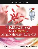 Pharmacology for Dental and Allied Health Sciences