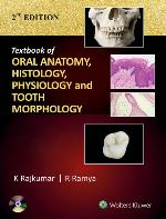 Textbook of Dental Anatomy and Oral Physiology