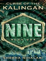 Nine. Book one, Curse of the Kalingan