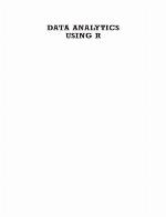 Data Analytics Using R [Paperback] [Jan 01, 2018] Seema Acharya