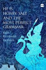 He is Honey, Salt and the Most Perfect Grammar