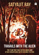 Travails with the Alien