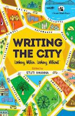 Writing the City: Looking Within, Looking Without