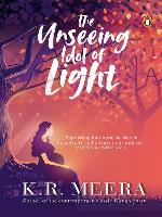 The Unseeing Idol of Light