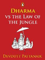 Dharma vs the Law of the Jungle