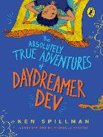 The Absolutely True Adventures of Daydreamer Dev (omnibus edition, 3 in 1)