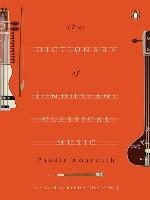 The Dictionary of Hindustani Classical Music
