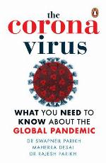 The Coronavirus: What you Need to Know about the Global Pandemic