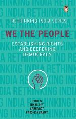 We the People: Establishing Rights and Deepening Democracy