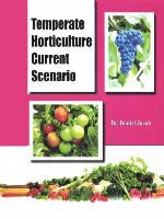 Temperate horticulture : current scenario