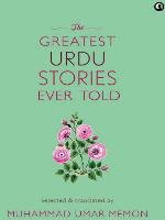 The Greatest Urdu Stories Ever Told