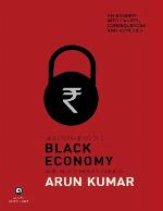 Understanding the Black Economy and Black Money in India