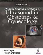 Donald School Textbook of Ultrasound in Obstetrics &amp; Gynaecology