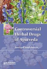 CONTROVERSIAL HERBAL DRUGS OF AYURVEDA.