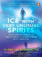 ICE with Very Unusual Spirits