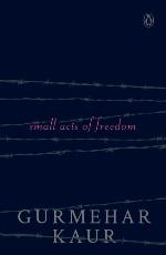 Small Acts of Freedom