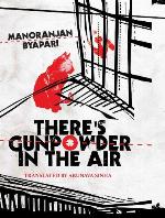 There's Gunpowder In The Air