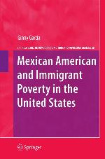 Mexican American and immigrant poverty in the United States