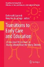 Transitions to Early Care and Education International Perspectives on Making Schools Ready for Young Children