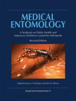 Medical Entomology : a Textbook on Public Health and Veterinary Problems Caused by Arthropods