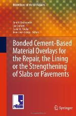 Bonded Cement-Based Material Overlays for the Repair, the Lining or the Strengthening of Slabs or Pavements